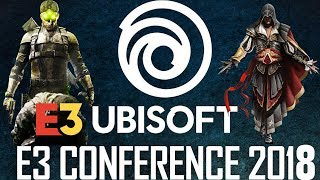 Ubisoft 2018 E3 Press Conference Announcement Lineup Prediction