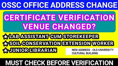 🚨OSSC Office Shift!!! Venue Change For Certificate Verification?