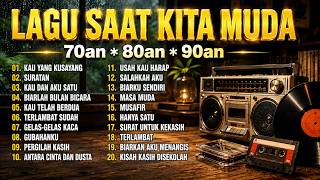SEKALI DIPUTAR, KENANGAN MASA MUDA LANGSUNG KEMBALI ❤️ Lagu Nostalgia 70an * 80an * 90an ✨