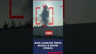 Iran Launches Fresh Missile & Drone Strikes — UAE Air Defenses Shoot Them Down #iranattacksdubai