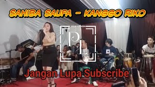 Download lagu Sahiba Saufa - Kanggo Riko [ Sunan Kendang ]