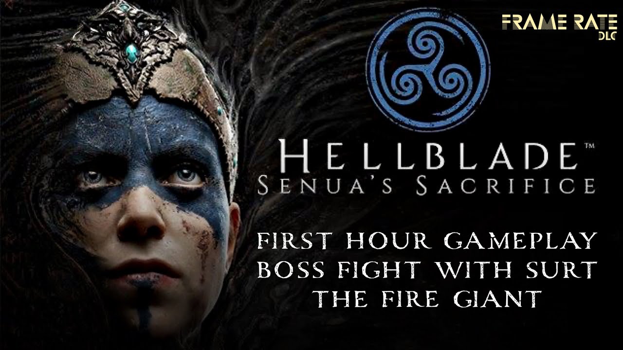HELLBLADE: SENUA’S SACRIFICE: First Hour Walkthrough - Surt, God of Fire Boss Fight
