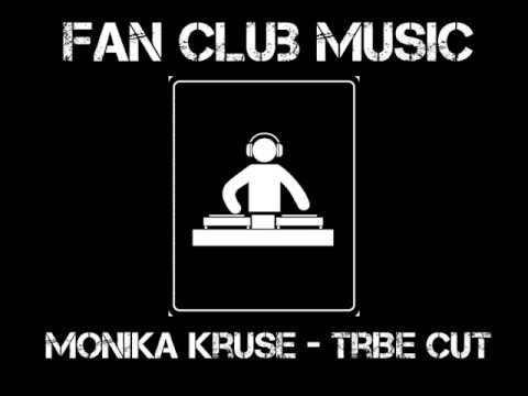 Monika Kruse - Tribe Cut (FCM)