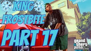 King Frostbite Plays GTA5 Part 17 [FIB Heist And Saving Lamar] 