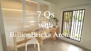 7 Questions with BillionBricks' Architect