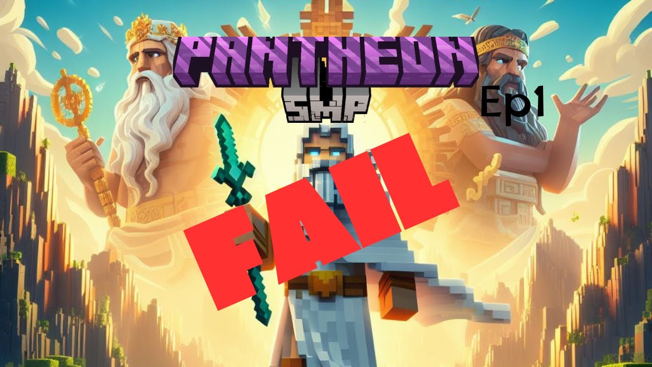 Fail Smp *Big Fail* Pantheon SMP Ep1 - YouTube