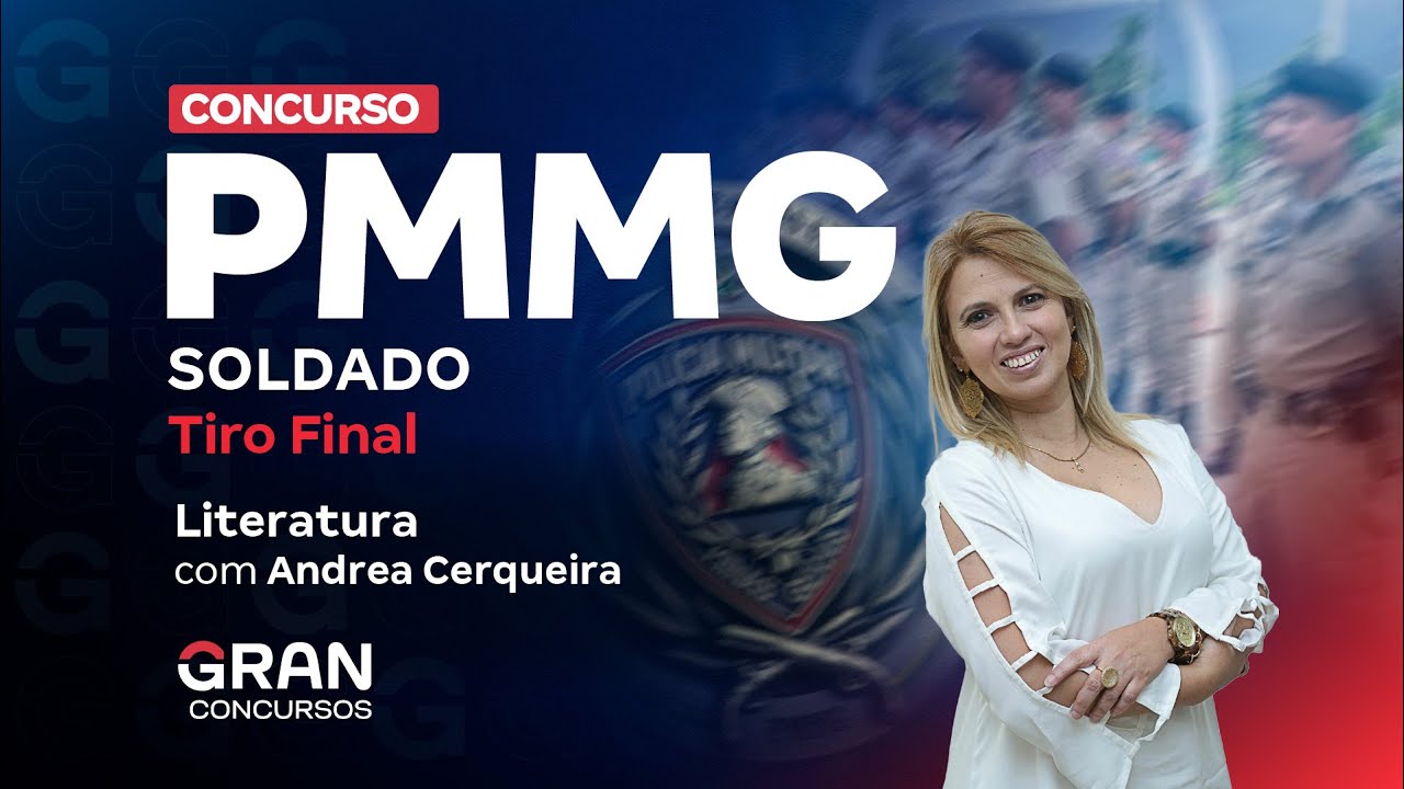 Concurso PM MG Soldado: Tiro Final em Literatura com Andrea Cerqueira