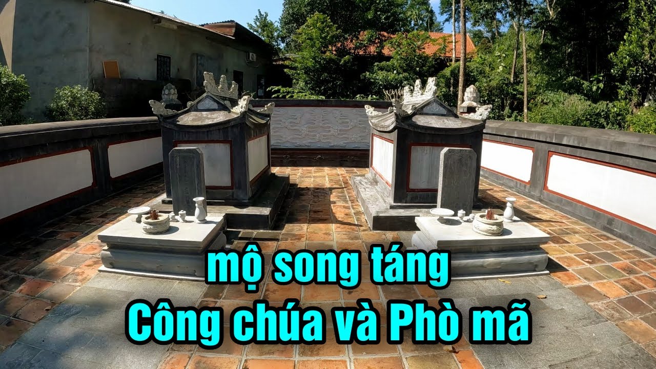 Khu mộ song táng hiếm hoi của công chúa và phò mã con vua Gia Long