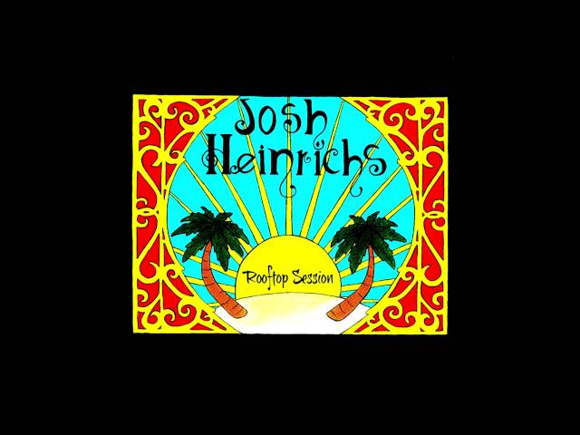 Josh Heinrichs - Straight from Yard