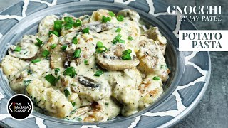 Gnocchi Recipe | Cheesy & Creamy Potato Pasta Recipe | Easy Homemade Potato Gnocchi | Jay Patel