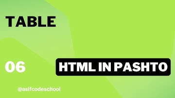 06 Html Table | Html in Pashto for Beginners