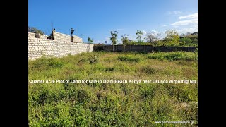 Quarter Acre Plot of Land for sale in Diani Beach Kenya near Ukunda Airport