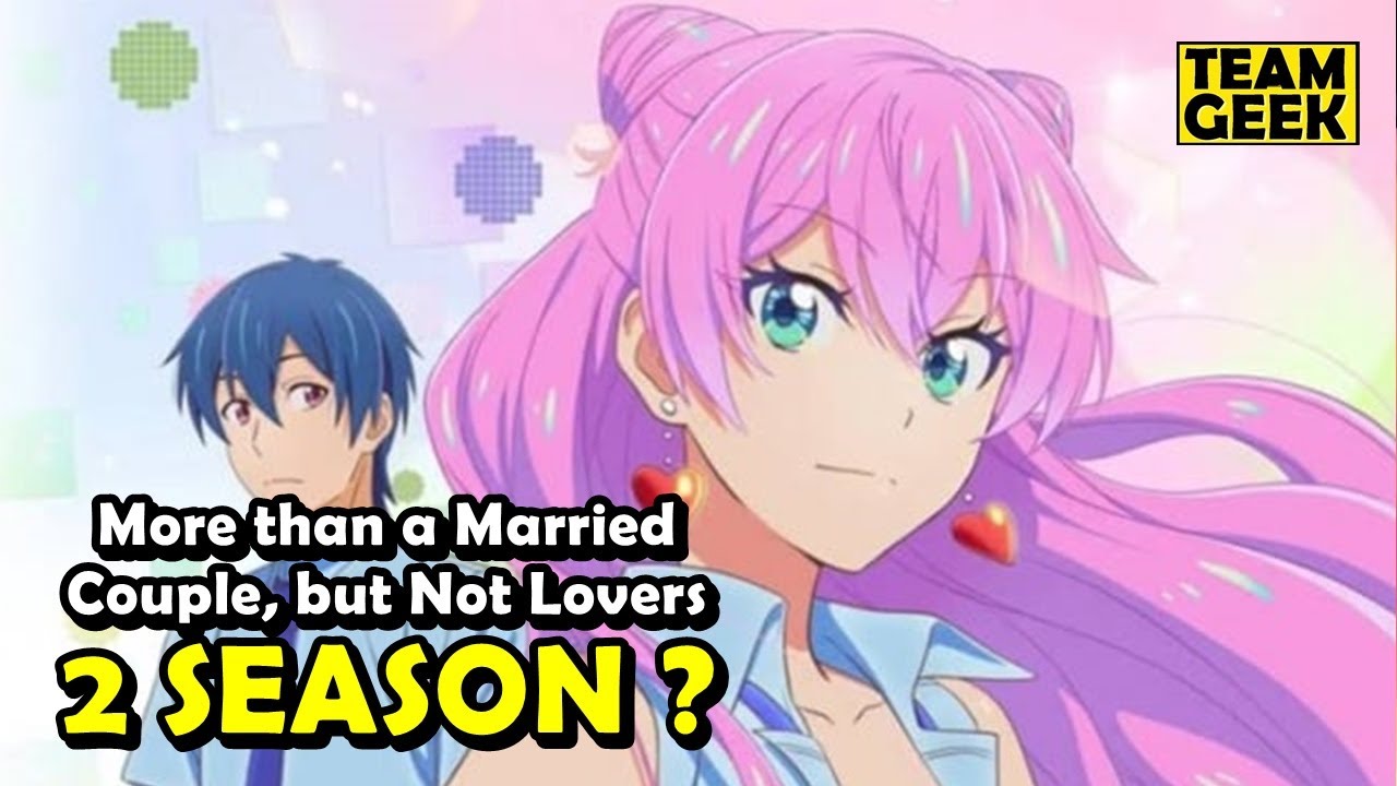 SEASON 2 of More than a Married Couple, but Not Lovers - WHY WASN'T IT