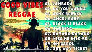 Nonstop Cha Cha Disco Remix 2023 | Good Vibes Reggae