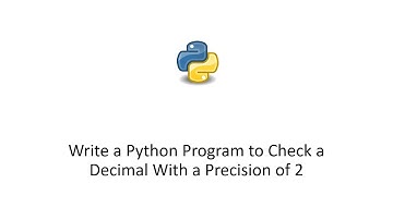 Write a Python Program to Check a Decimal With a Precision of 2