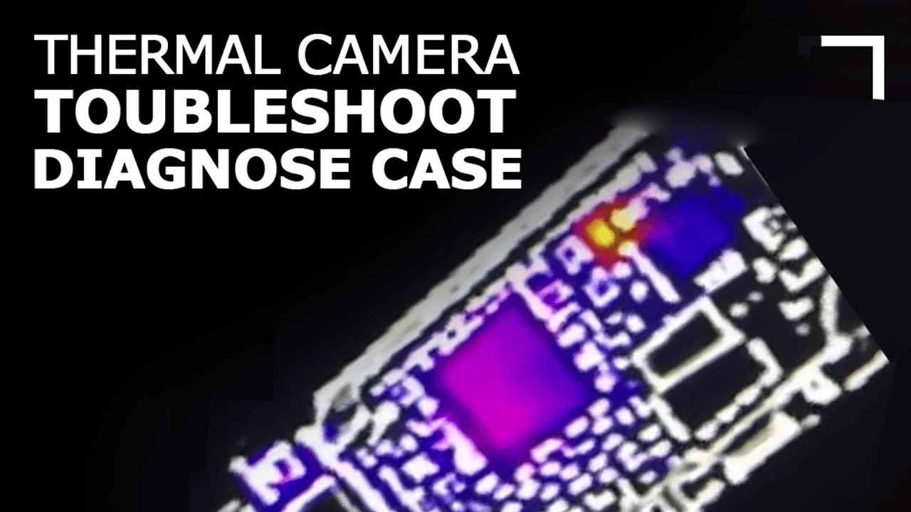 Union Repair Thermal Camera PCB Troubleshoot Case YouTube