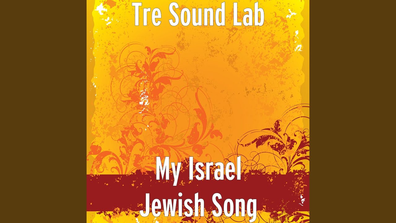 My Israel Jewish Song YouTube