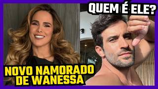 Wanessa Camargo Announces New Romance Find Out Who Her Boyfriend Is