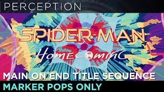 Spider-Man Homecoming - Main on End Title Sequence, Marker Pops Only