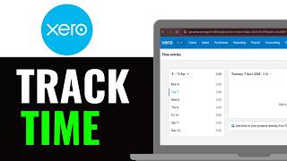 How to Track Time in Xero Projects 2026 (Full Guide)