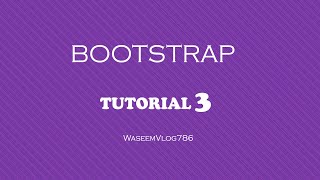 Bootstrap Beginner Course | Lecture 3