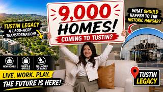 👀 9,000 new homes 🏡 coming to Tustin, California?