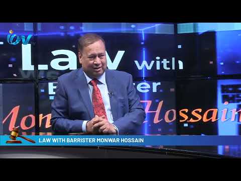 Law with Barrister Monowar 22.07.2022 Part1