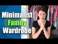 Minimalist Family Wardrobe Tour / Minimalist Kids Clothes and Laundry