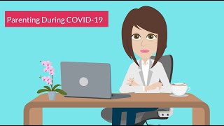 Parenting during COVID-19