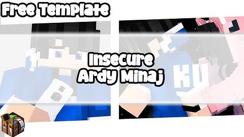Insecure - Ardy Minaj (Free Template) Minecraft Animation Mine Imator