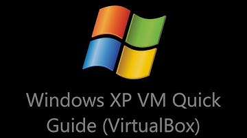 How to Guide: Windows XP Professional (VirtualBox)