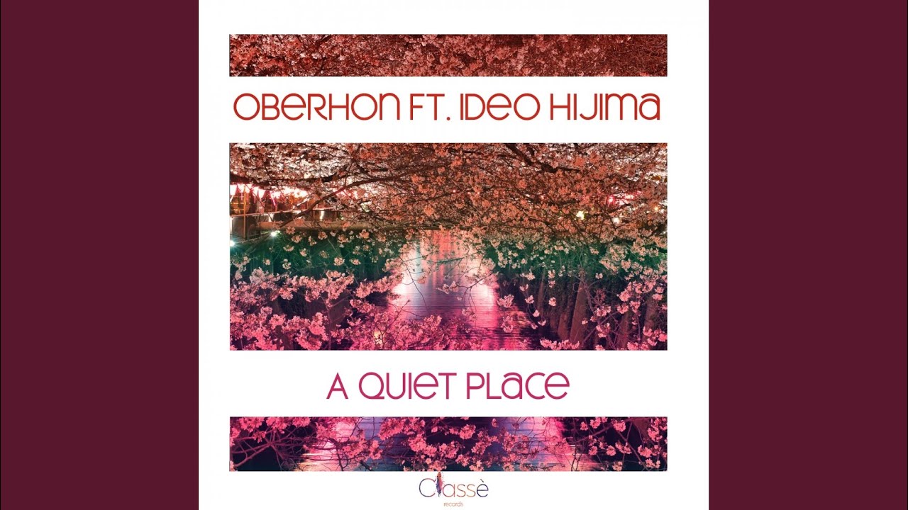 A Quiet Place (Original Mix)