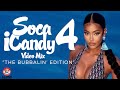 Soca iCandy 4 VIDEO MIX (Bubbalin' Edition) Mixed by DJ Close Connections