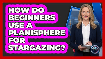 How Do Beginners Use A Planisphere For Stargazing? - Profiles in Politics
