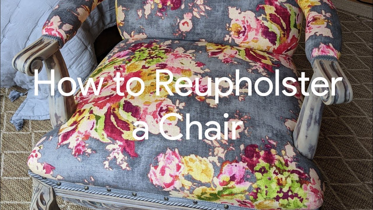 How to Reupholster a Chair - YouTube