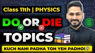 Class 11 Physics Chapterwise Most Important Topics | Sunil Jangra