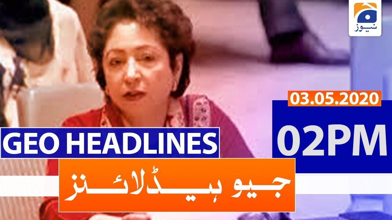 Geo Headlines 02 PM | 3rd May 2020