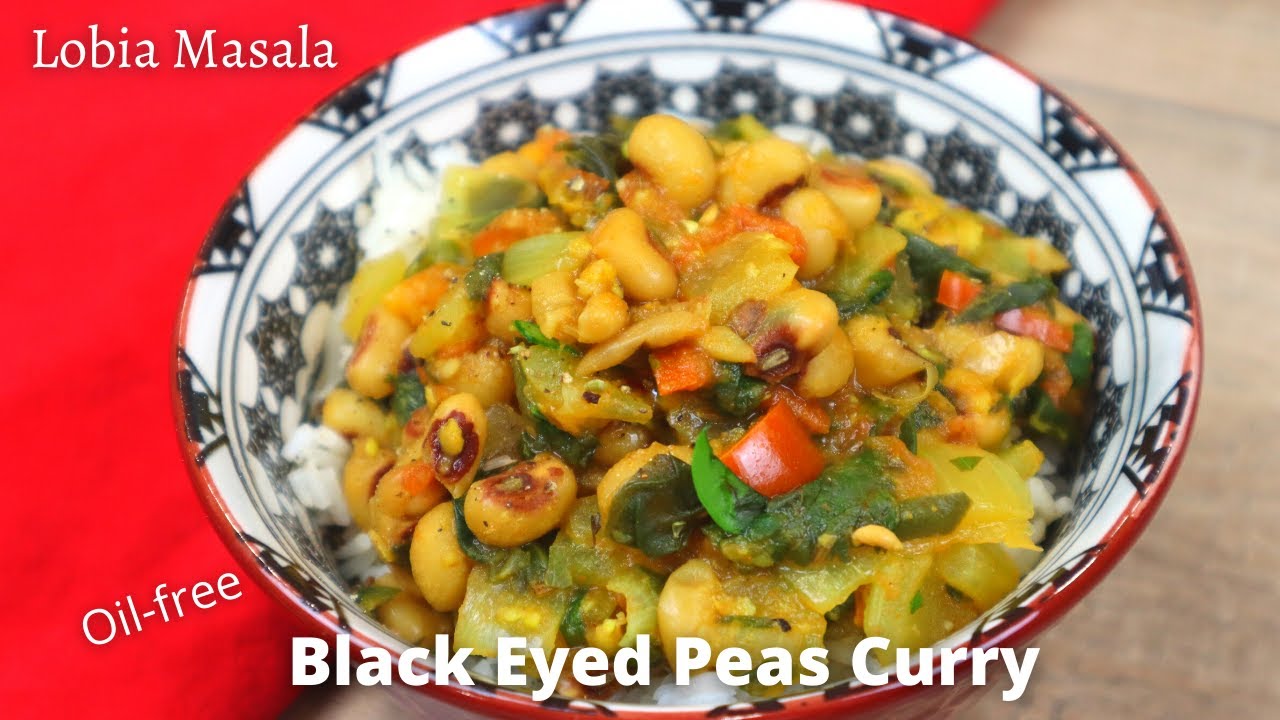 STARCH SOLUTION INDIAN BLACK EYED PEAS CURRY VEGAN LOBIA MASALA