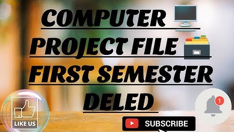 COMPUTER 🖥️ PROJECT FILE 🗄️ FIRST SEMESTER DELED #btc #computer #computerproject #youtube#video  