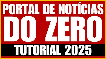 🚀Como Criar um Portal de Notícias do zero [Tutorial 2025] Como Criar um Blog de Notícias do Zero