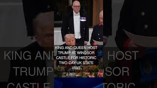 King and Queen host Trump at Windsor Castle for historic two-day UK state visit King and Queen host Trump at Windsor Castle for historic two-day UK state visit