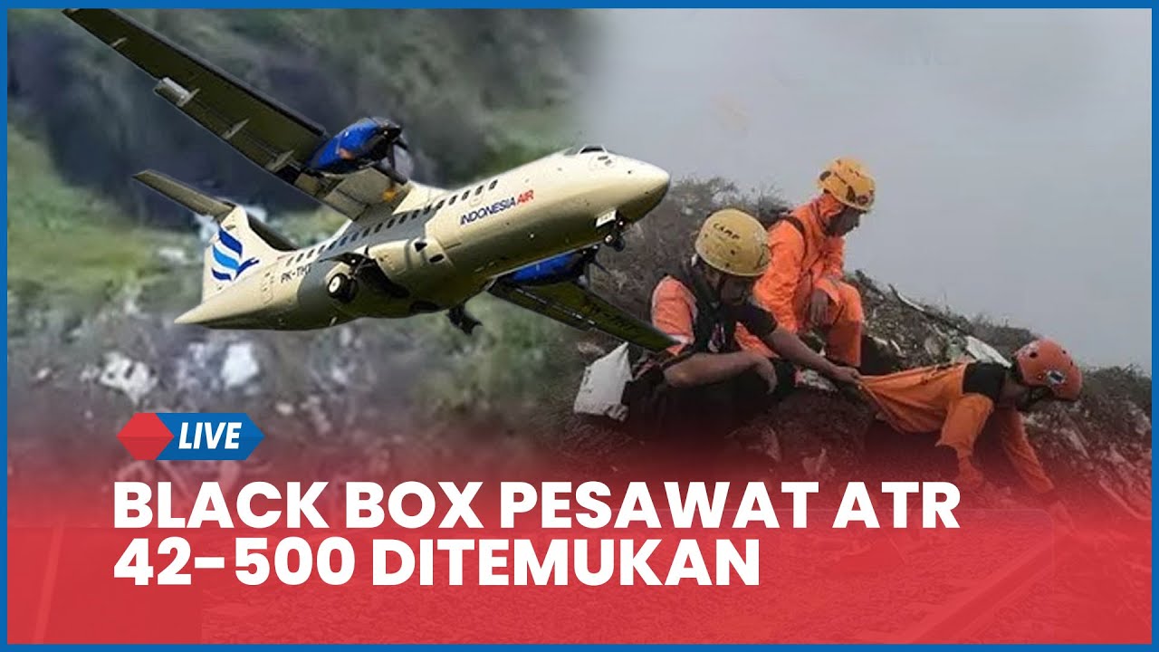 Black Box Pesawat ATR 42-500 Ditemukan di Tebing Curam, Perlu Alat Khusus untuk Evakuasi