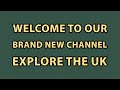 Explore the uk  new channel introduction elliott and sue