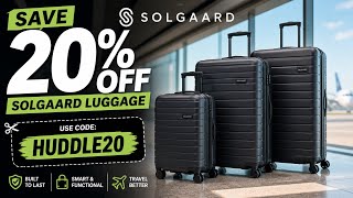 Save 20% on Solgaard Luggage with Discount Code: HUDDLE20