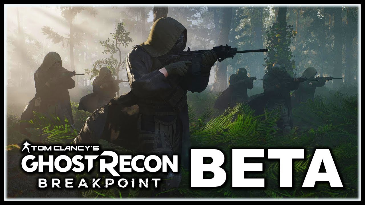 Ghost Recon Breakpoint | Beta Dates & Possible OPEN BETA ...