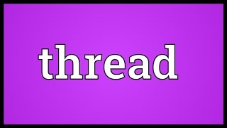 Celebrity Thread Meaning Profile