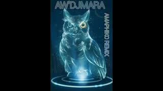 Aw'DjMara - Amaphiko Remix (Iyobanjani Rec)