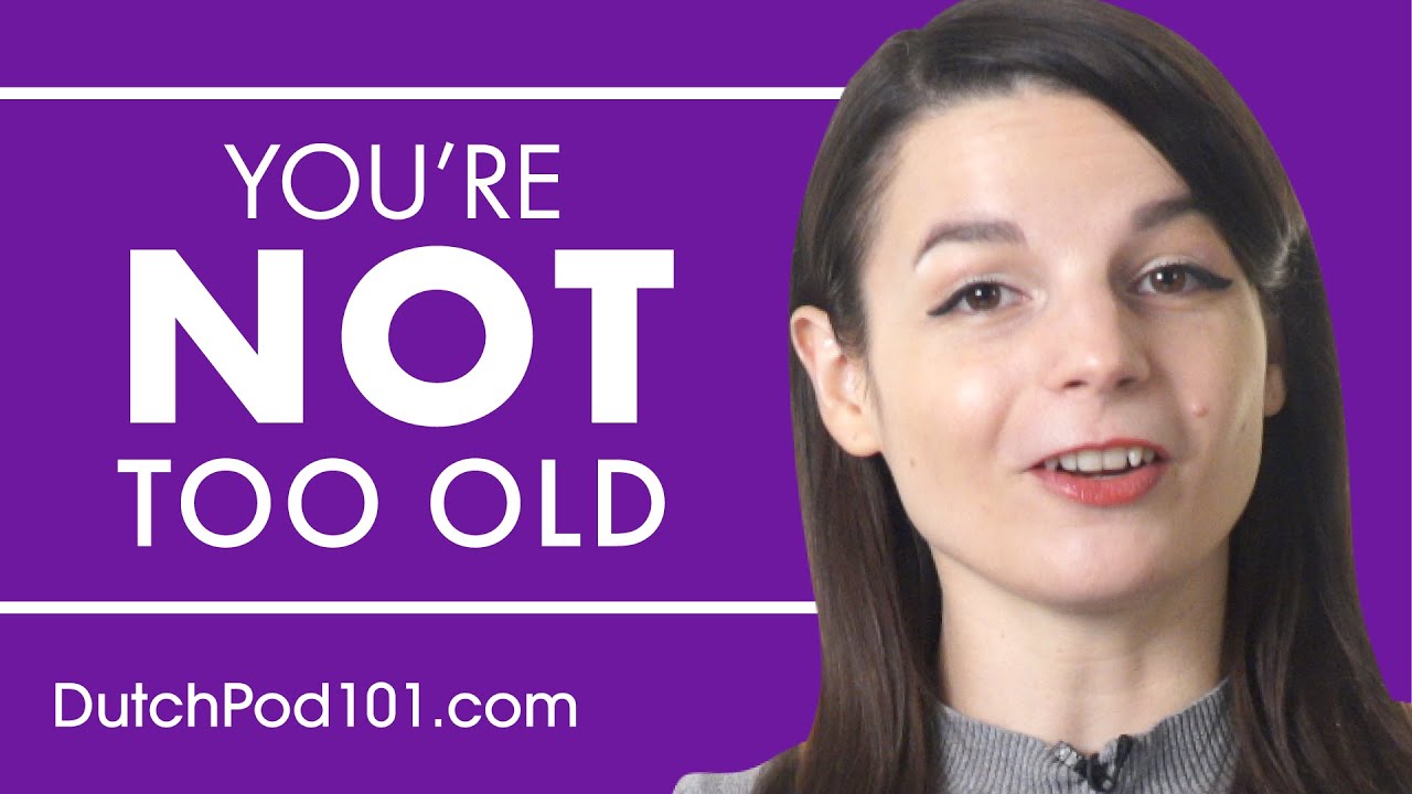 Why You’re Never Too Old to Learn Dutch