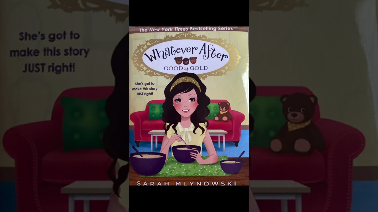Whatever After Good as Gold by Sarah Mlynowski YouTube