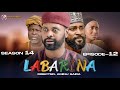 LABARINA SEASON 14 EPISODE 12